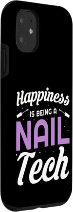 1746833384 iphone 11 happiness is being a nail tech gifts for a manicurist case.jpg