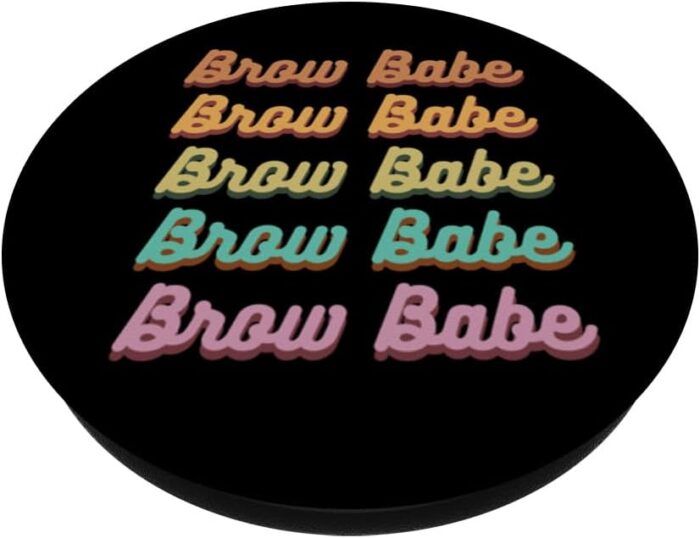 1746911365 brow babe eyebrow designer brow tech brow artist popsockets swappable popgrip.jpg