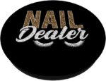 1747083810 nail dealer manicurist nail stylist nail artist nail tech popsockets standard popgrip.jpg