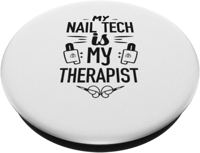 1747098572 my nail tech is my therapist popsockets standard popgrip.jpg