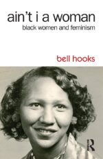 Aint i a woman black women and feminism.jpg