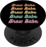 Brow babe eyebrow designer brow tech brow artist popsockets swappable popgrip.jpg