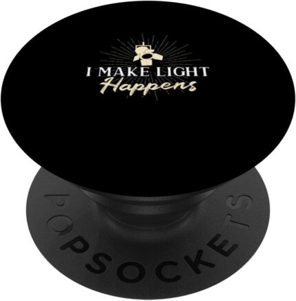 Funny i make light happens for lighting designers light tech popsockets standard popgrip.jpg