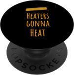 Heater specialist hvac tech humor installer pun designer popsockets standard popgrip.jpg