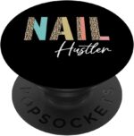 Nail hustler nail technician nail tech manicurist naildesign popsockets adhesive popgrip.jpg